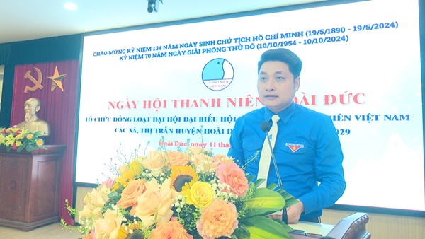 Đồng chí Đỗ Đức Bảo - Huyện uỷ viên, Bí thư Huyện đoàn, Chủ tịch Hội LHTN huyện Hoài Đức phát biểu chỉ đạo Đại hội các xã, thị trấn